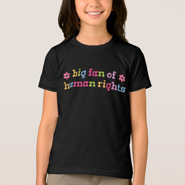 Camiseta Triblenda Big fan of human rights (Anverso)