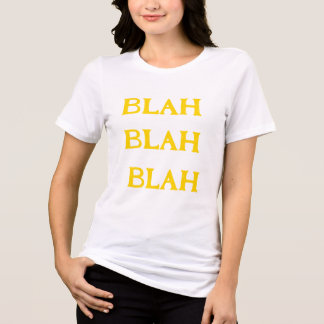 Camiseta Triblenda Blah Blah Blah