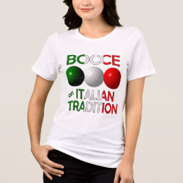 Camiseta Triblenda Bochas una Tradición Italiana