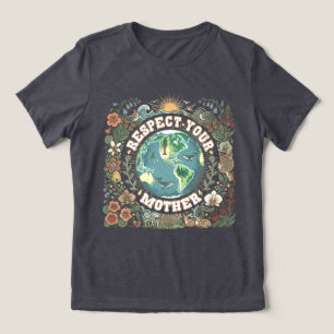 Camiseta Triblenda Boho Vintage Respeta a Tu Madre Tierra Naturaleza