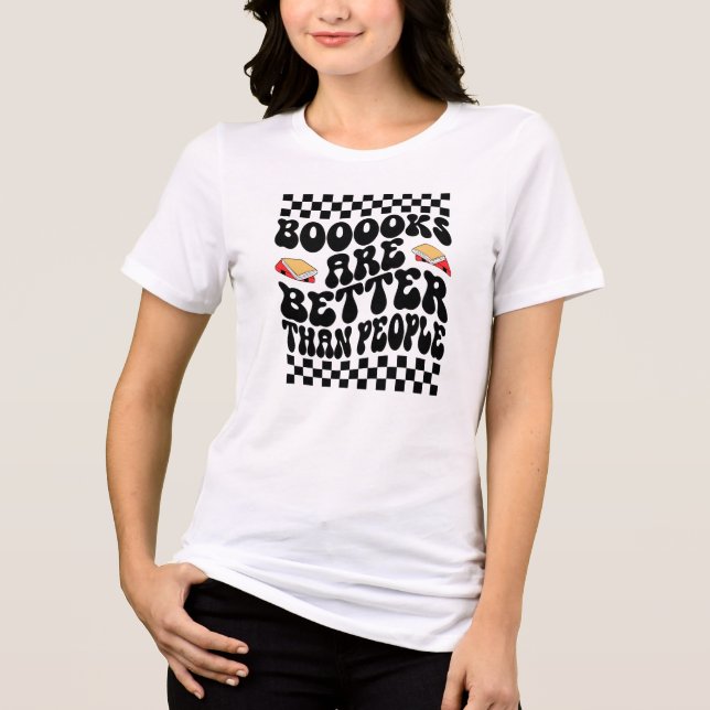 Camiseta Triblenda "Books Are Better Than People" Funny Introvert (Anverso)