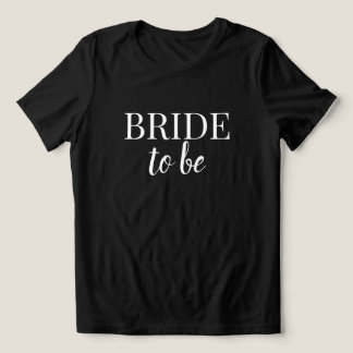 Camiseta Triblenda Bride To Be Black & White T-Shirt