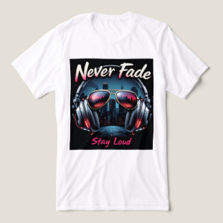 Camiseta Triblenda Brite-T Never Fade Stay Loud 0019605