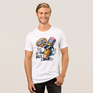 Camiseta Triblenda Bruh Estamos de vuelta, De vuelta al Profesor Esco