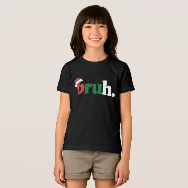 Camiseta Triblenda Bruh Meme Graciosamente Diciendo A Los Navidades D ( Anverso Completo)