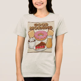 Camiseta Triblenda Buen desayuno Buenos días