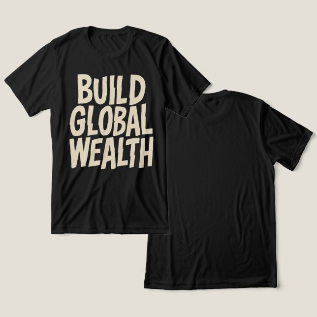 Camiseta Triblenda Build Global Wealth Graphic (Diseño Anverso y Reverso)