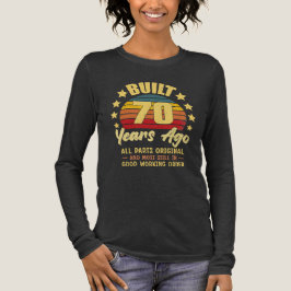Camiseta Triblenda Built 70 Years Ago All Parts Original 70th Birthda