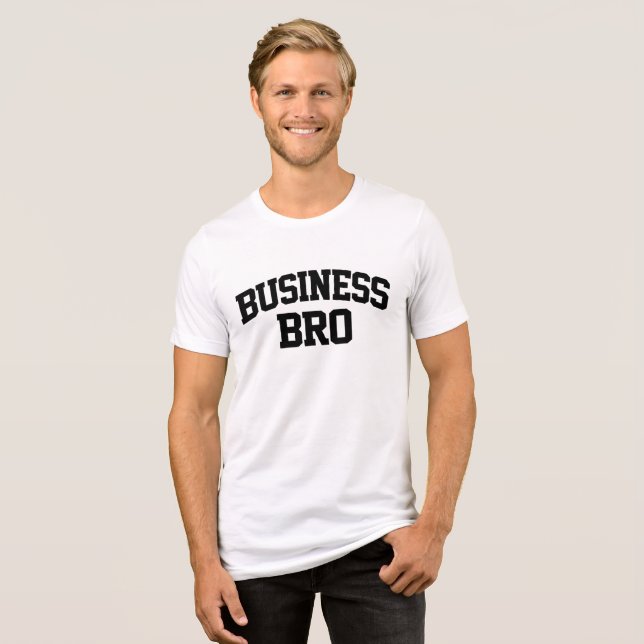 Camiseta Triblenda Business Bro Funny (Anverso Completo)