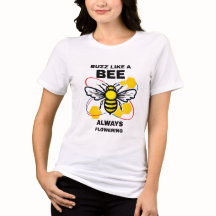 Buzz Like a Bee - Motivational Honeybee Design