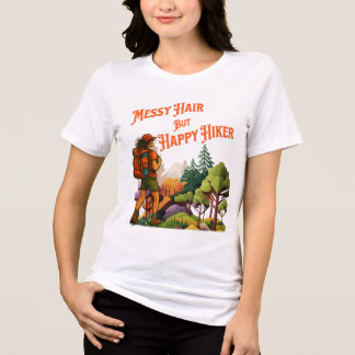 Camiseta Triblenda Cabello Desordenado Pero Feliz Senderista Mujer Ca