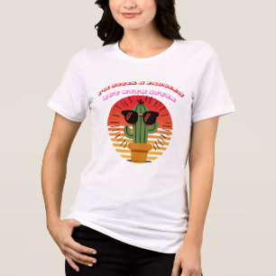 Camiseta Triblenda Cactus with Style – Problem, But with Flow
