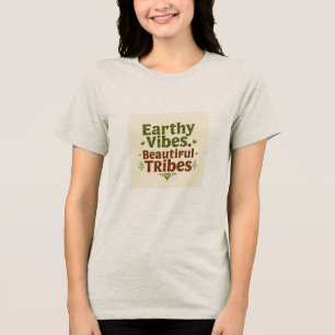 Camiseta Triblenda Cada aspecto es hermoso - Elevando el T-Shir femen