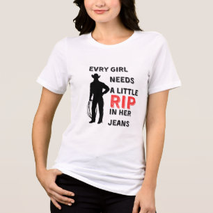 Camiseta Triblenda Cada Chica Necesita Un Pequeño Rip En Sus Jeans, V
