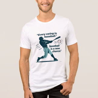 Camiseta Triblenda Cada swing en béisbol es una nueva oportunidad, di
