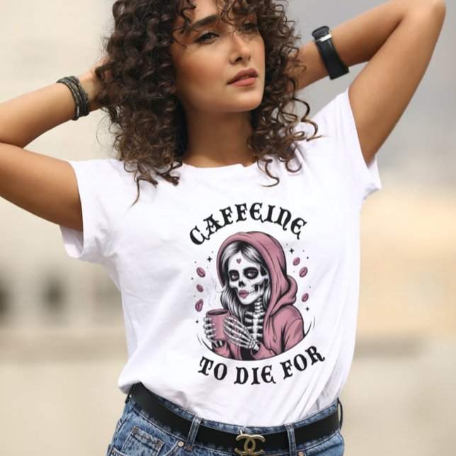 Camiseta Triblenda Cafeína por la que morir (Subido por el creador)