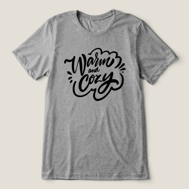Camiseta Triblenda Cálido y acogedor (Diseño delantero )