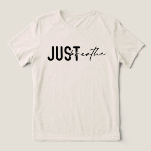 Camiseta Triblenda Calmar la cita de la afirmación respira