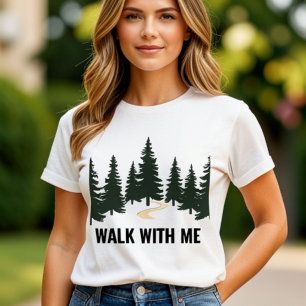 Camiseta Triblenda Camina Conmigo Bosque de Pinos Árboles Naturaleza