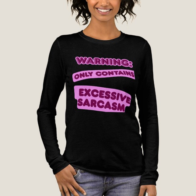 Camiseta Triblenda Camisas sarcásticas excesivas (Anverso)