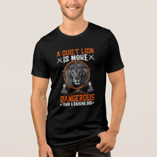 Camiseta Triblenda "Camiseta De León Silenciosa Un León Tranquilo Es 