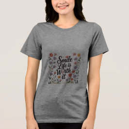 Camiseta Triblenda Camiseta de mujer - Sonrisa en la vida