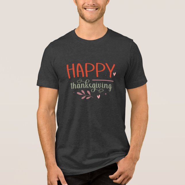 Camiseta Triblenda Camiseta feliz de Acción de Gracias para hombres (Anverso)