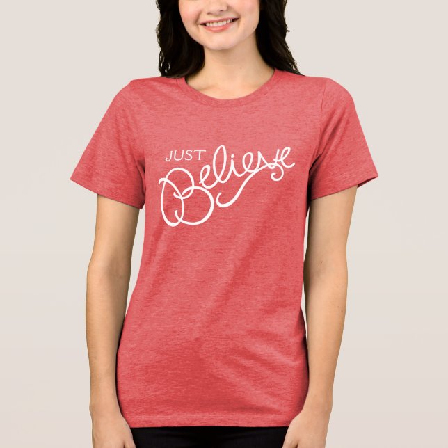 Camiseta Triblenda Camiseta gráfica de slogan Just Believe (Anverso)