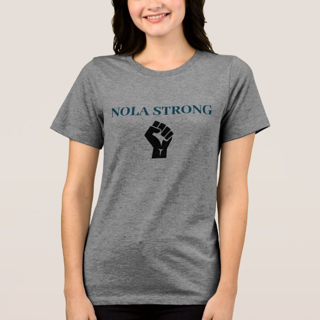 Camiseta Triblenda Camiseta NOLASTRONG Nola Strong New Orleans (Anverso)
