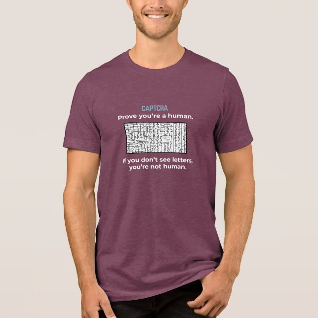 Camiseta Triblenda CAPTCHA: ¿Eres humano? (Anverso)