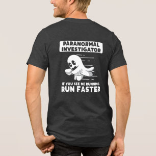 Camiseta Triblenda Caza fantasma Investigador paranormal corre más rá