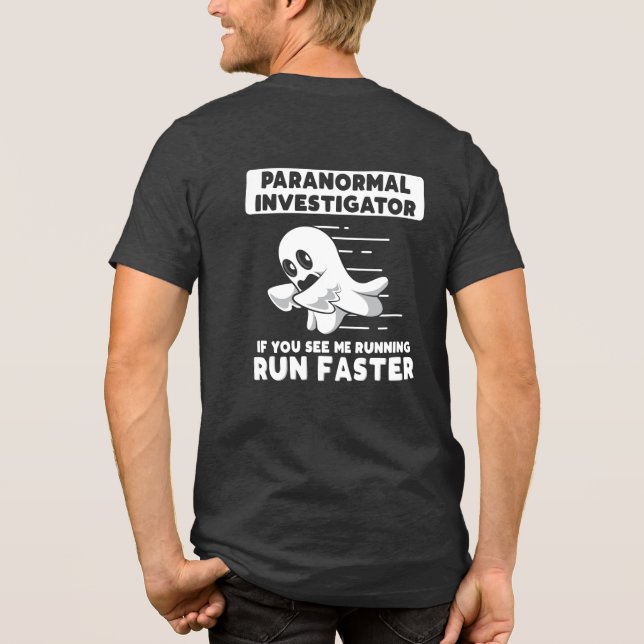 Camiseta Triblenda Caza fantasma Investigador paranormal corre más rá (Reverso )