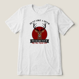 Camiseta Triblenda Cazar como un venado