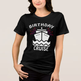 Camiseta Triblenda Celebración del crucero de cumpleaños