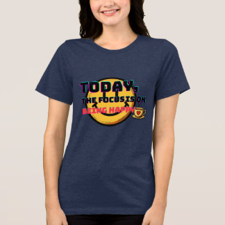Camiseta Triblenda Céntrate en ser feliz