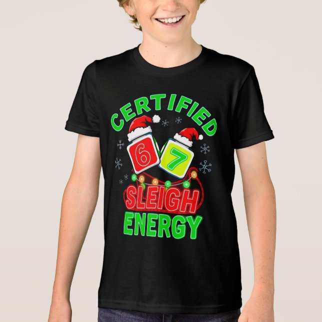 Camiseta Triblenda Certified 6‑7 Sleigh Energy gen alpha meme  (Anverso)