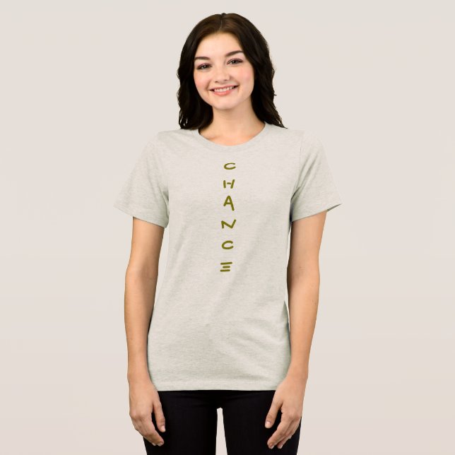 Camiseta Triblenda Chance T-Shirt (Anverso Completo )