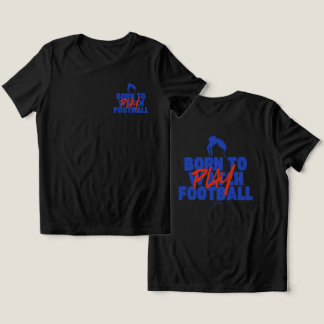 Camiseta Triblenda Chica Nacida para Jugar Fútbol