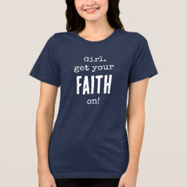 Camiseta Triblenda Chica, ¡Pon Tu Fe En Acción! Código QR Cristiano A