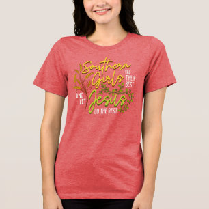 Camiseta Triblenda Chicas sureñas dejan que Jesús haga el resto (Rojo