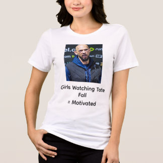 Camiseta Triblenda Chicas viendo caer a Tate: Motivadas