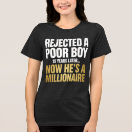 Camiseta Triblenda Chico Pobre Rechazado Ahora Es Millonario