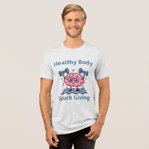 Camiseta Triblenda Chispa de cuerpo sano dando
