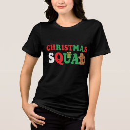Camiseta Triblenda Christmas Squad | Fun Matching Holiday Team Design