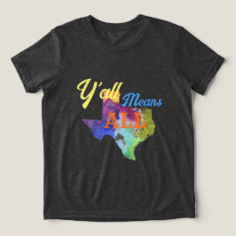 Camiseta Triblenda CISV Austin "Y'all Means All"