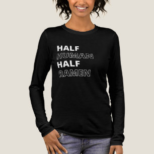 Camiseta Triblenda Cita de comida divertida mitad de Ramen humano