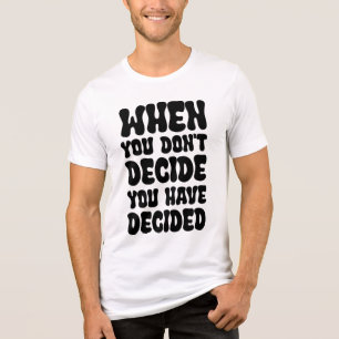 Camiseta Triblenda Cita de diseño que define la dirección