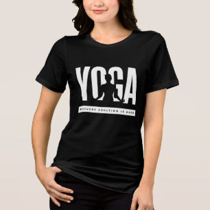Camiseta Triblenda Cita de Yoga Porque Ser Adulto es Difícil