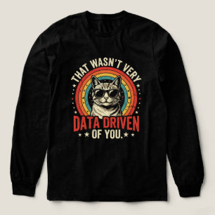 Camiseta Triblenda Cita Divertida de Analista de Datos que No Era Muy