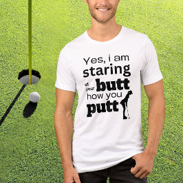 Camiseta Triblenda Cita divertida de golf mirando tu trasero como put